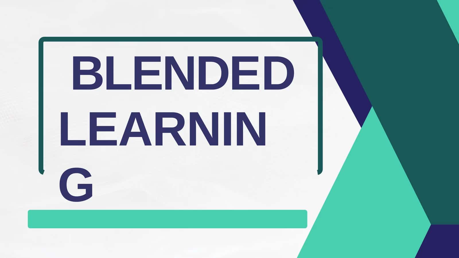 BLENDED LEARNING 1