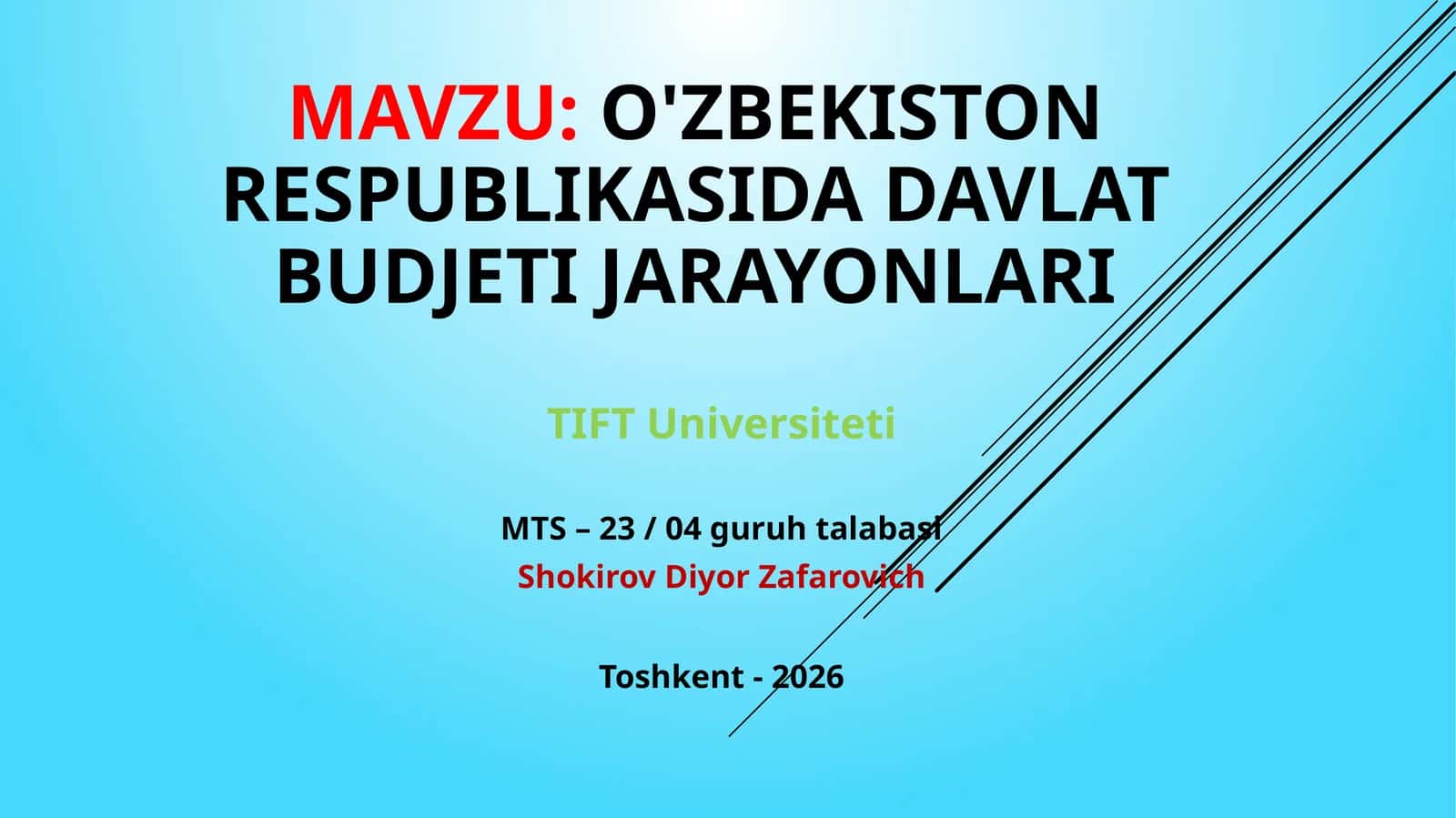 O'zbekiston Respublikasi davlat budjeti jarayonlari TIFT Universiteti Taqdimot 1
