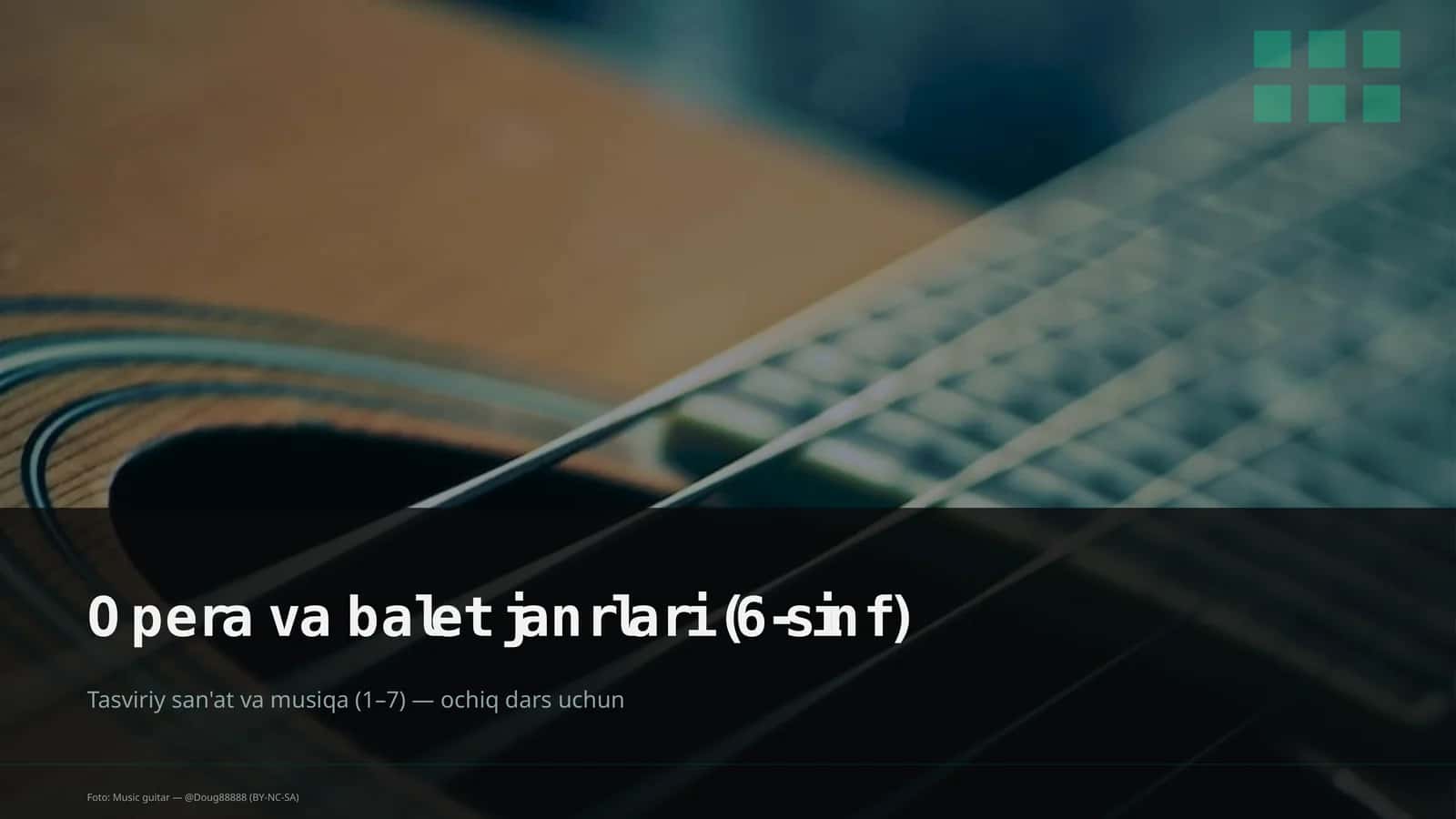 Opera va balet janrlari (6-sinf) 1