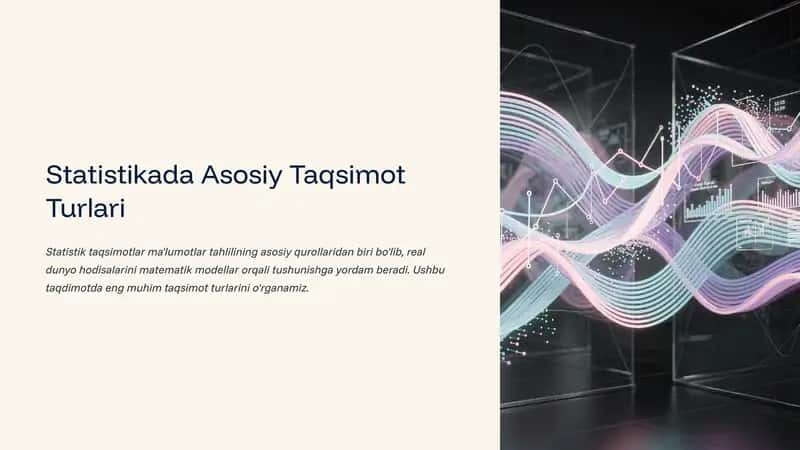 Statistikada Asosiy Taqsimot Turlari 1