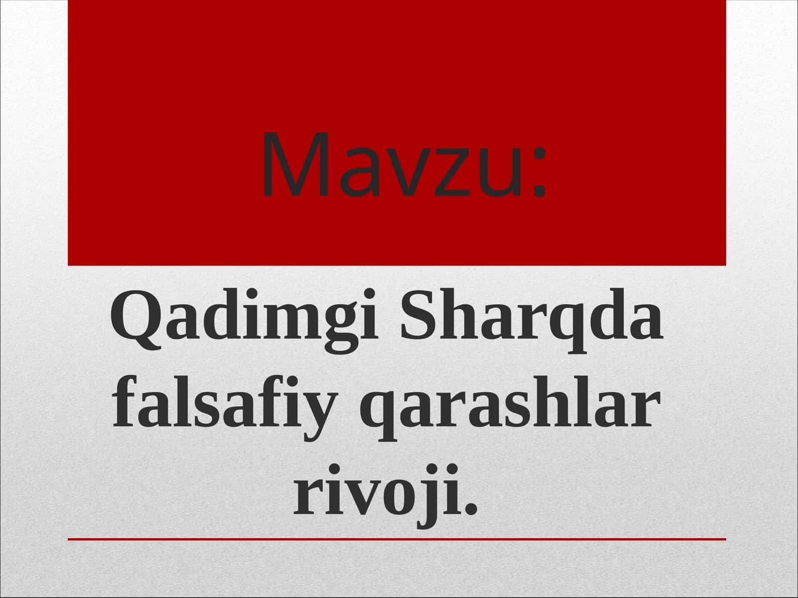 Qadimgi Sharqda falsafiy qarashlar rivoji 1