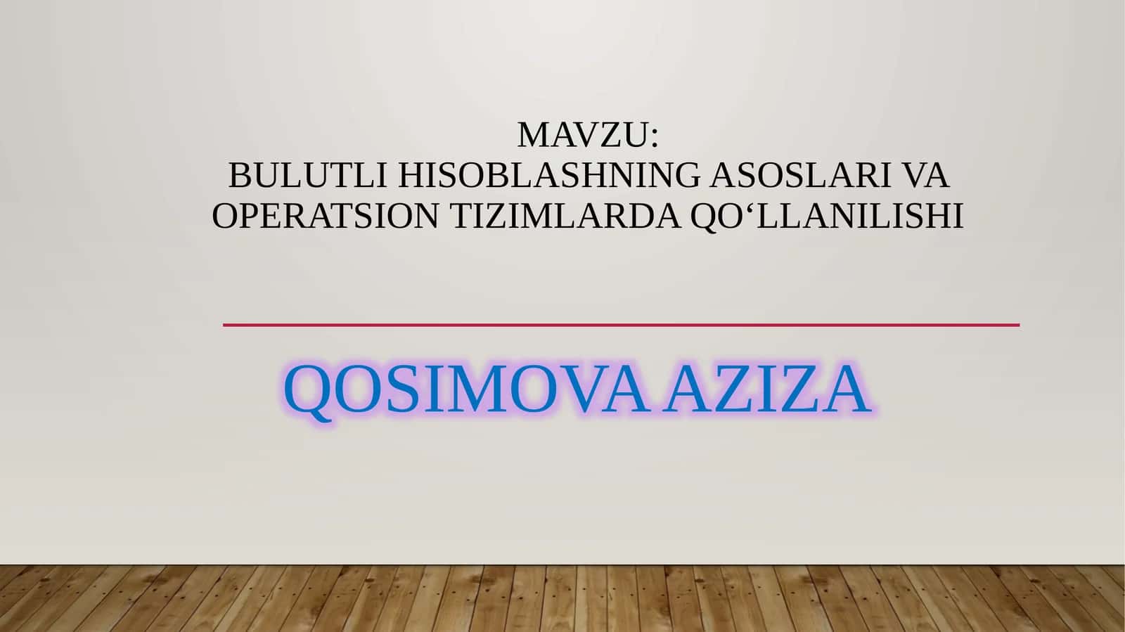 Bulutli hisoblashning asoslari va operatsion tizimlarda qo‘llanilishi 1