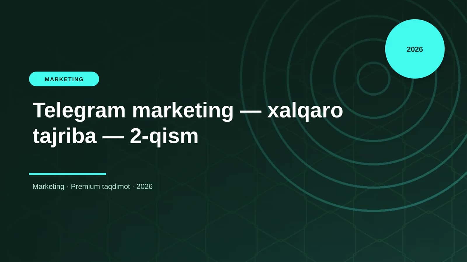 Telegram marketing — xalqaro tajriba — 2-qism 1
