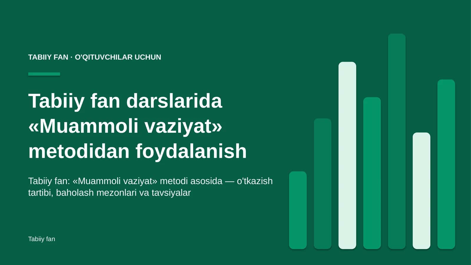 tabiiy fan darslarida muammoli vaziyat metodidan foydalanish 2613 1