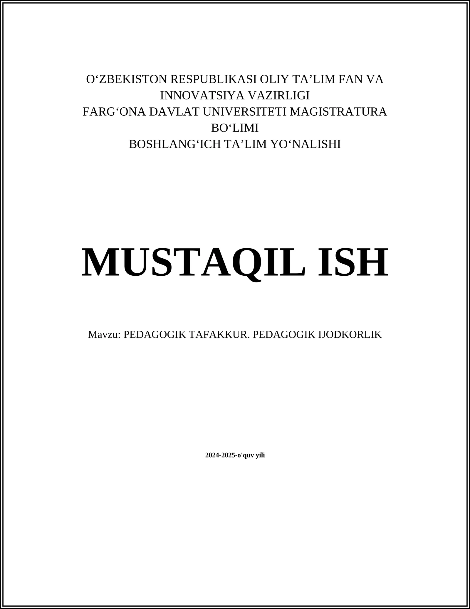 PEDAGOGIK TAFAKKUR. PEDAGOGIK IJODKORLIK 1