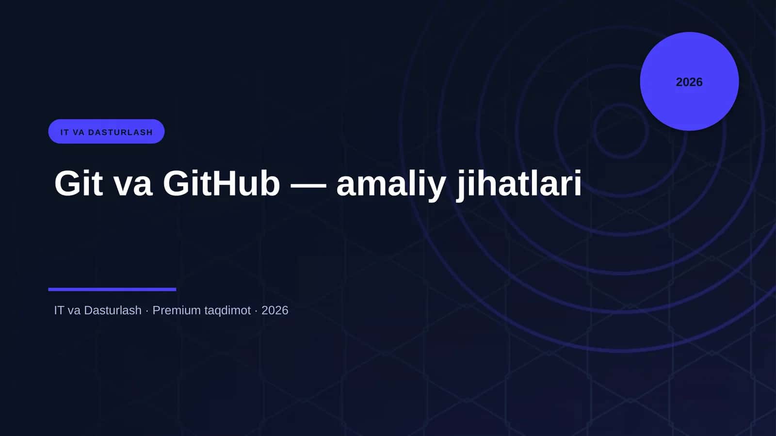 Git va GitHub — amaliy jihatlari 2