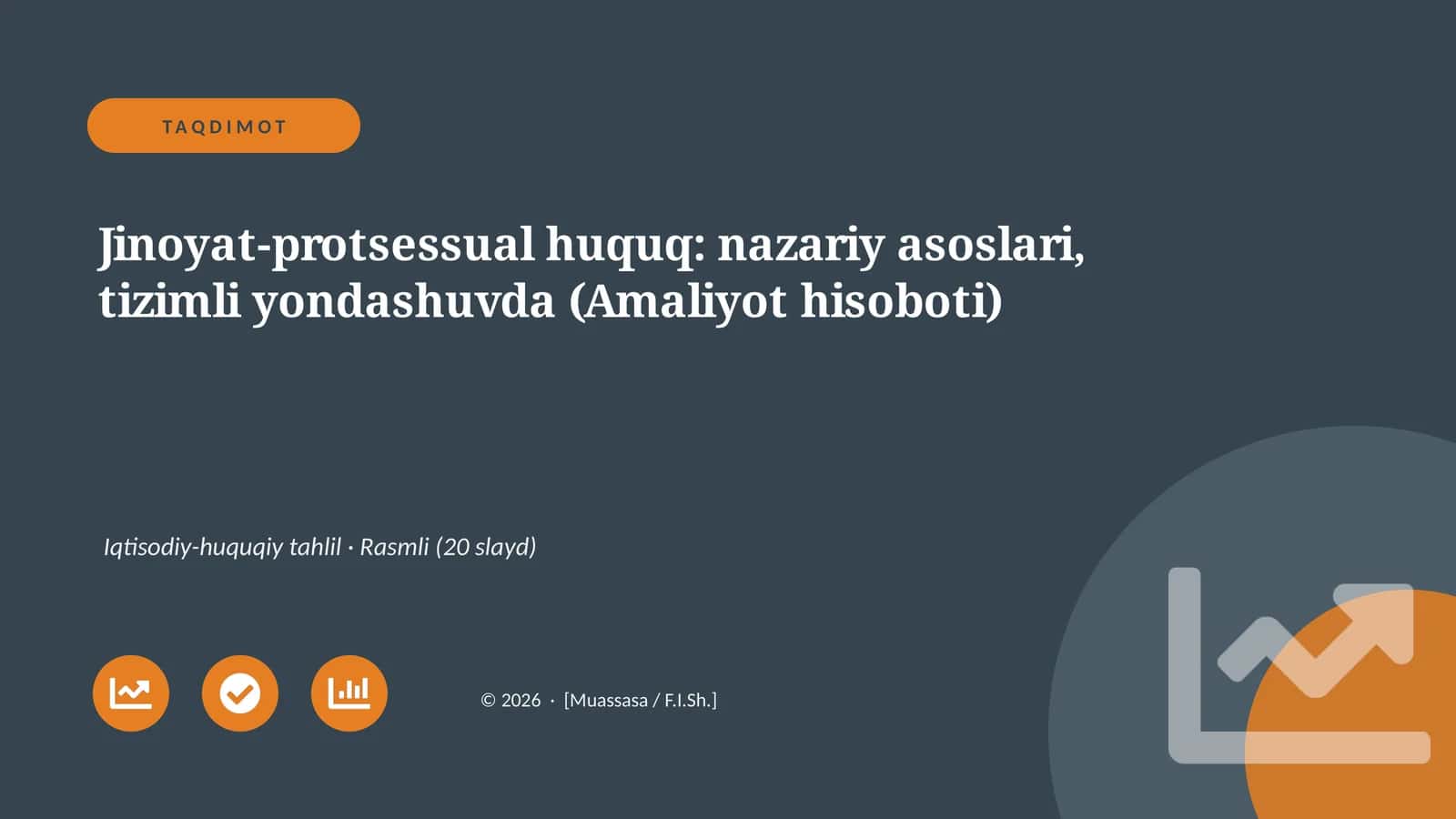 Jinoyat-protsessual huquq: nazariy asoslari, tizimli yondashuvda (Amaliyot hisoboti) 1