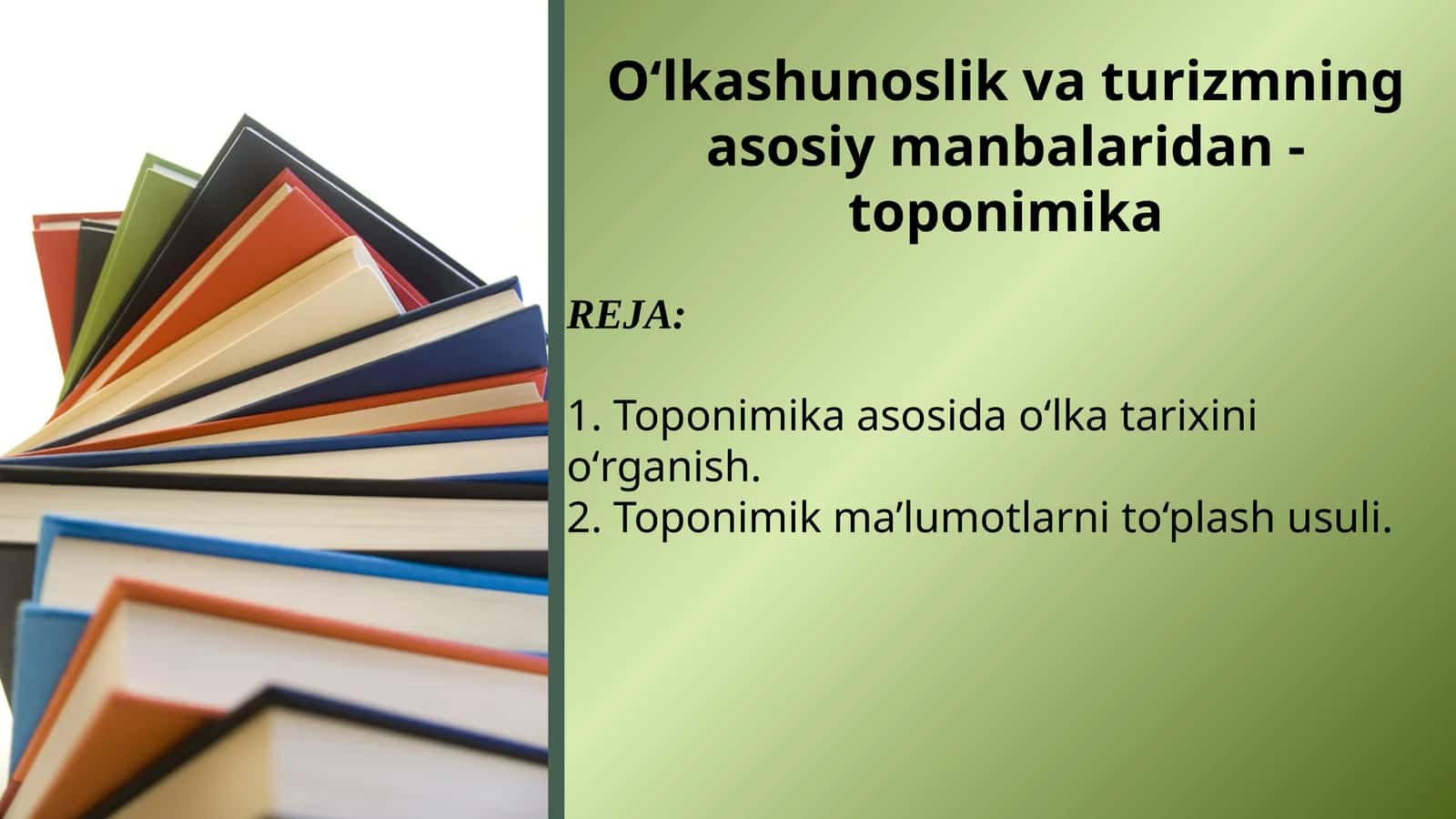 O‘lkashunoslik va turizmning asosiy manbalaridan - toponimika 1