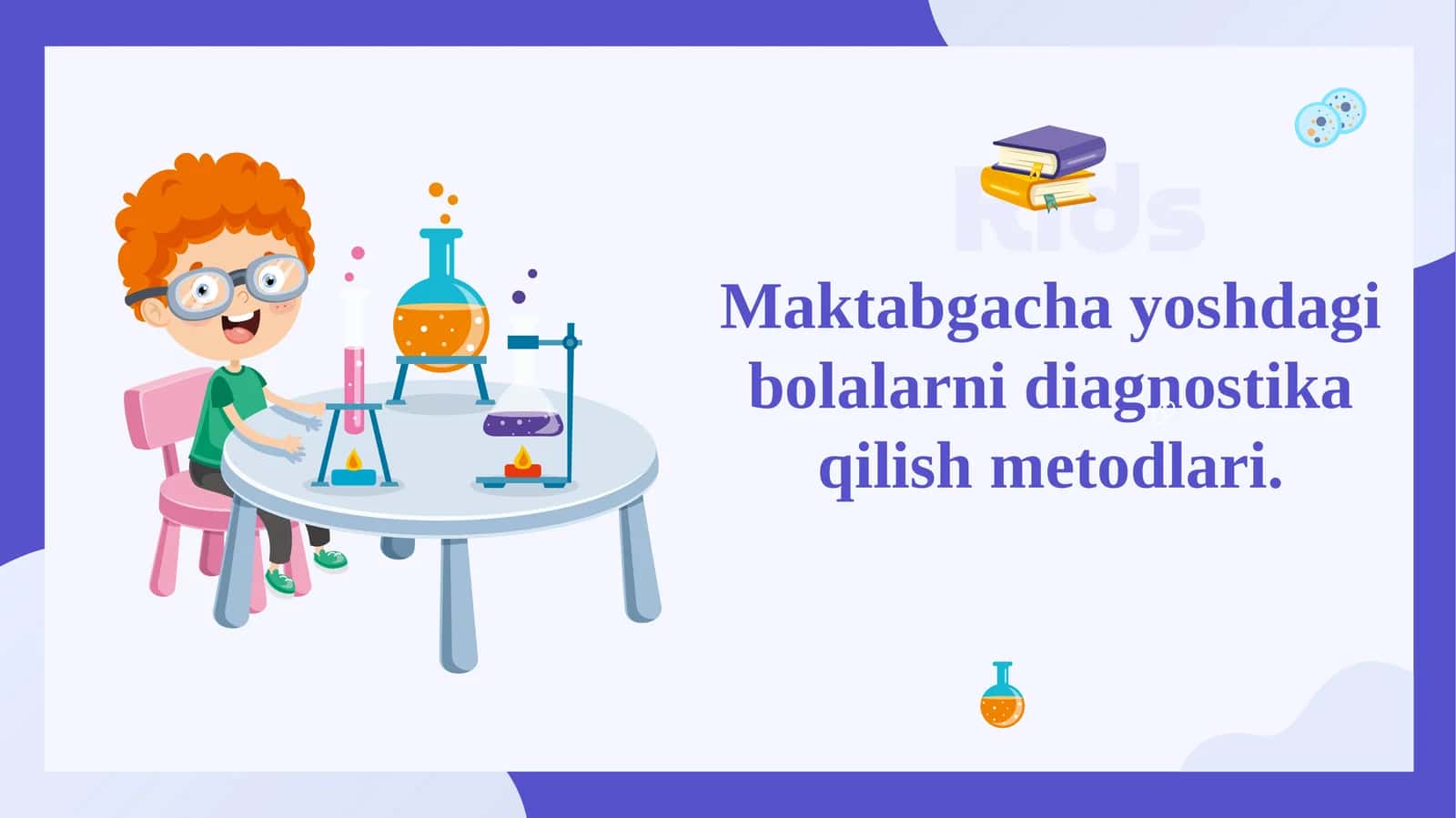 Maktabgacha yoshdagi bolalarni diagnostika qilish metodlari 1