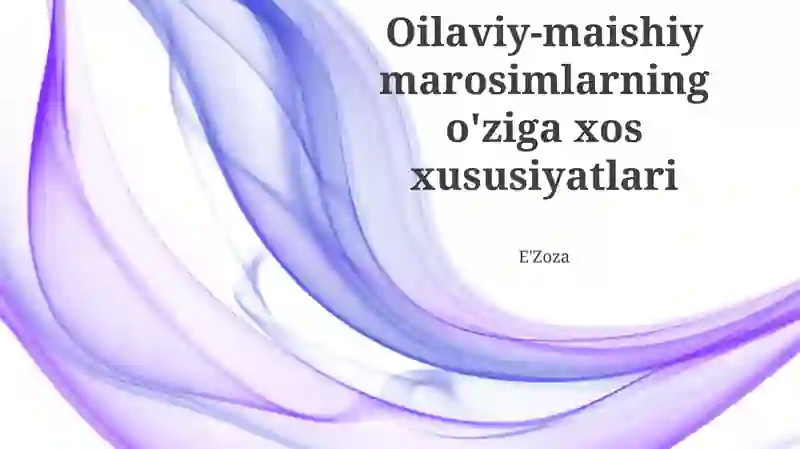 Marosimlar va Oilaviy Uyg'onish