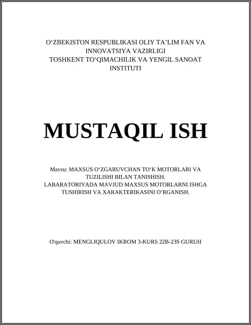 MAXSUS OʻZGARUVCHAN TOʻK MOTORLARI VA TUZILISHI BILAN TANISHISH 1