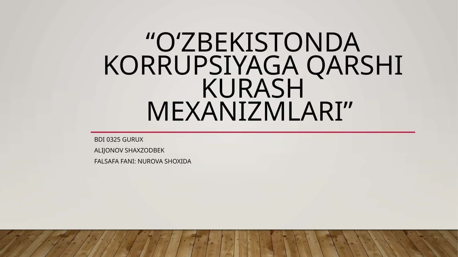 O‘zbekistonda korrupsiyaga qarshi kurash mexanizmlari 1
