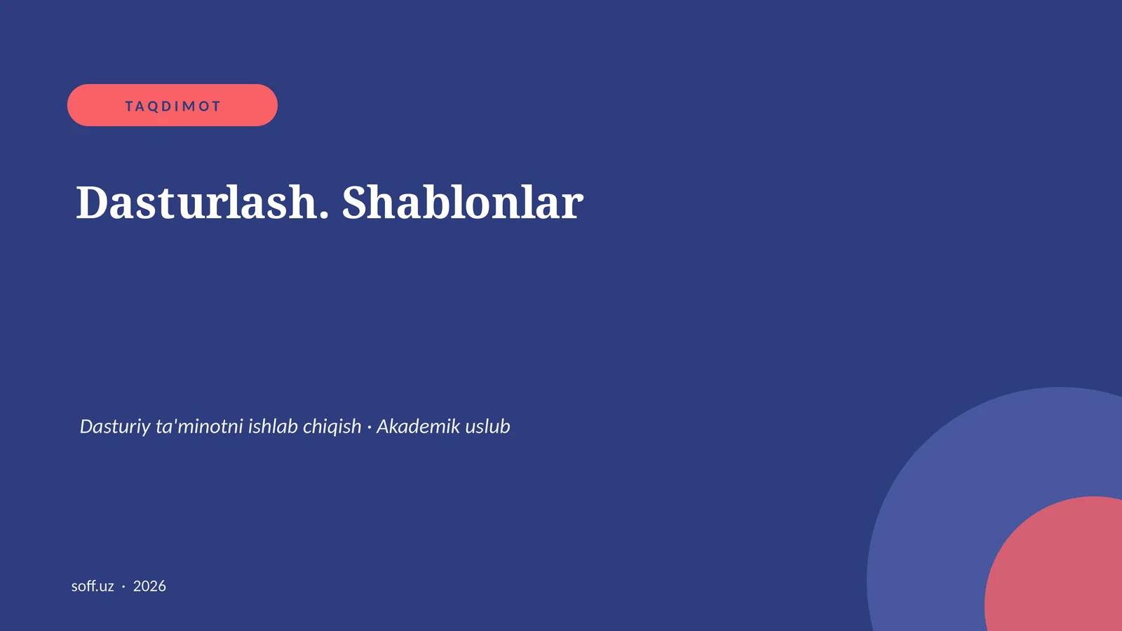 Dasturlash. Shablonlar 1