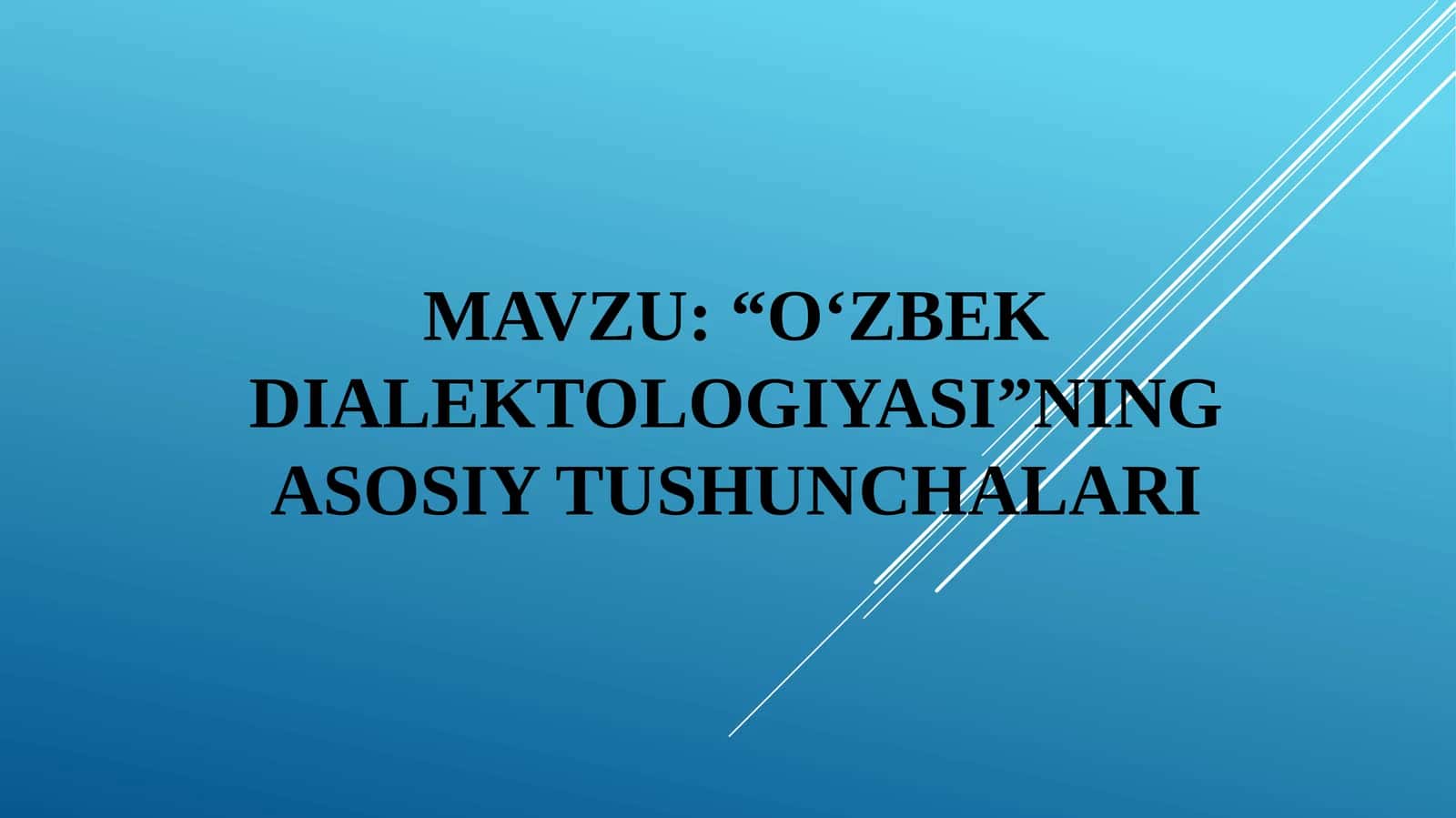“O‘ZBEK DIALEKTOLOGIYASI”NING ASOSIY TUSHUNCHALARI (2) 1