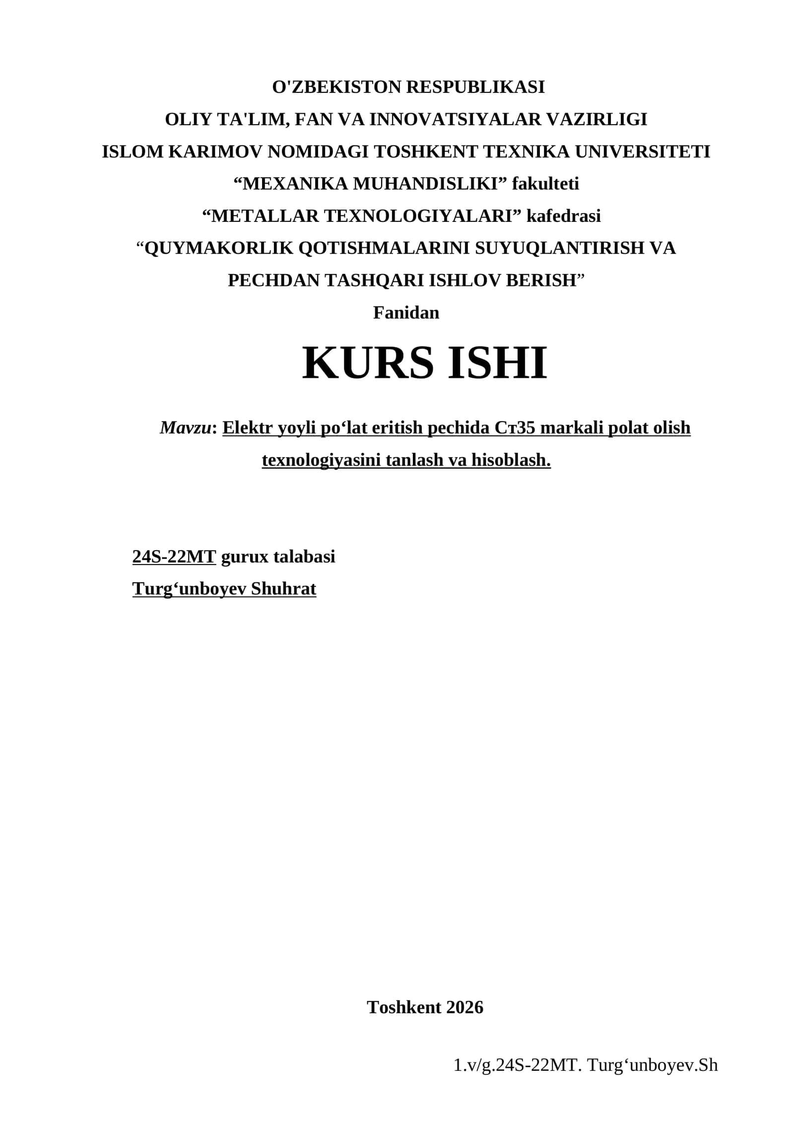 Elektr yoyli po‘lat eritish pechida Cт35 markali polat olish texnologiyasini tanlash va hisoblash 1