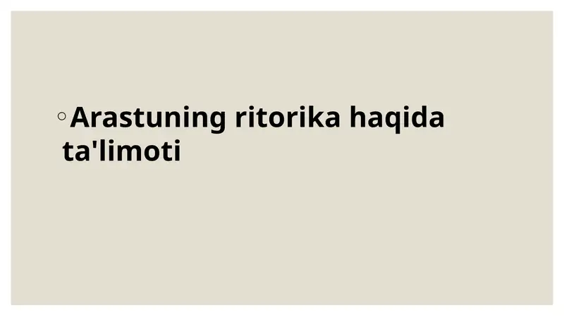 Arastuning ritorika haqida ta'limoti 1