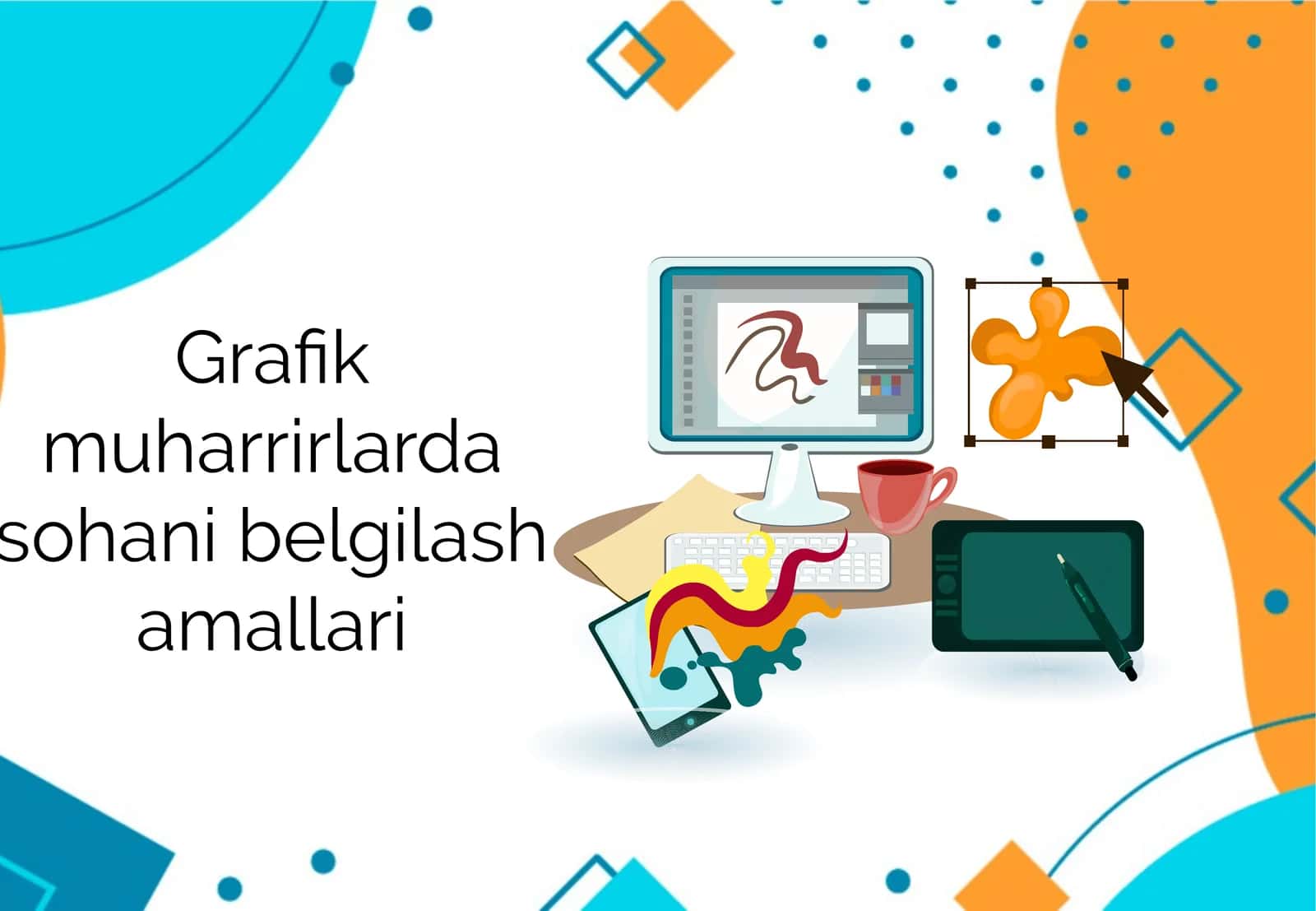 Grafik muharrirlarda sohani belgilash amallari 1