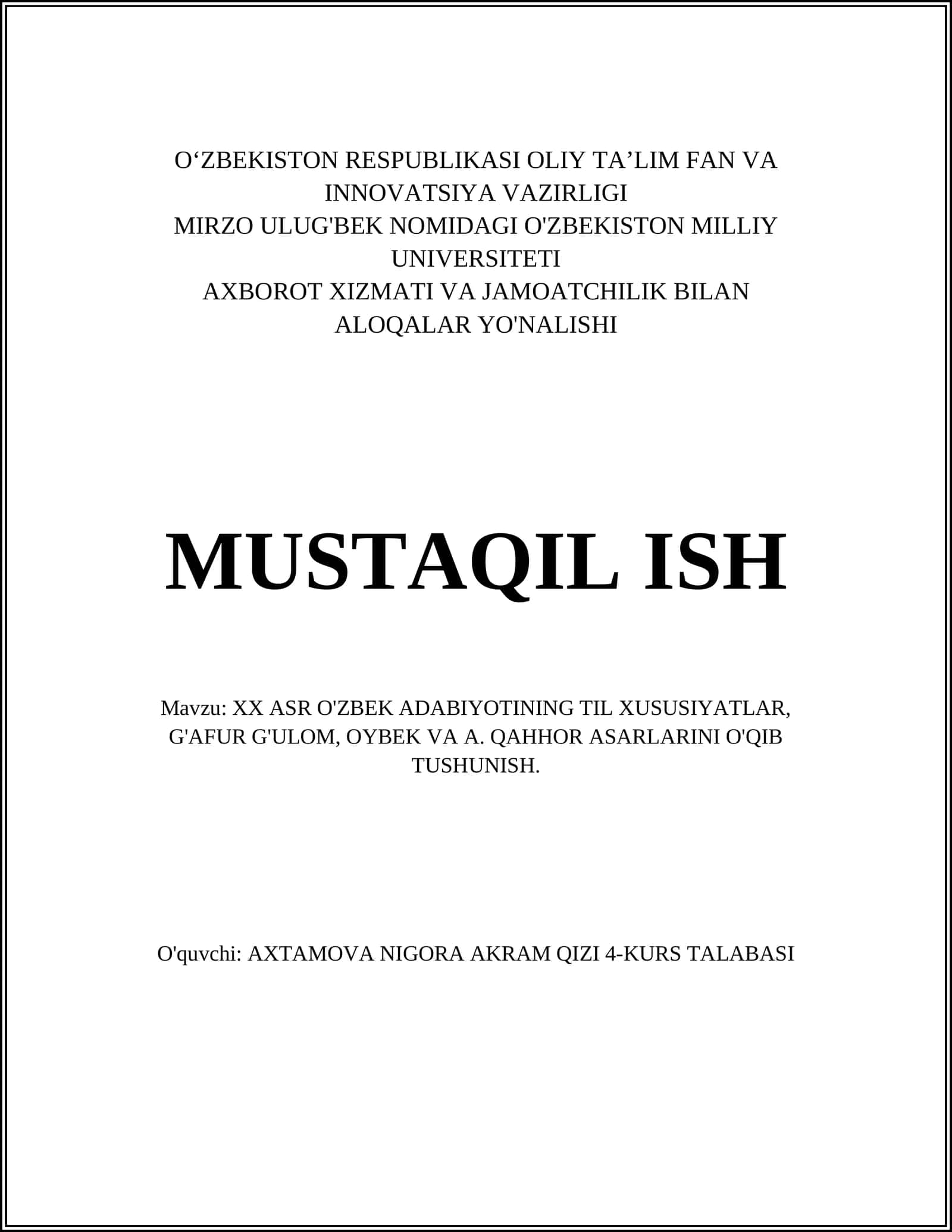 XX ASR O'ZBEK ADABIYOTINING TIL XUSUSIYATLAR, G'AFUR G'ULOM, OYBEK VA A. QAHHOR ASARLARINI O'QIB TUSHUNISH 1