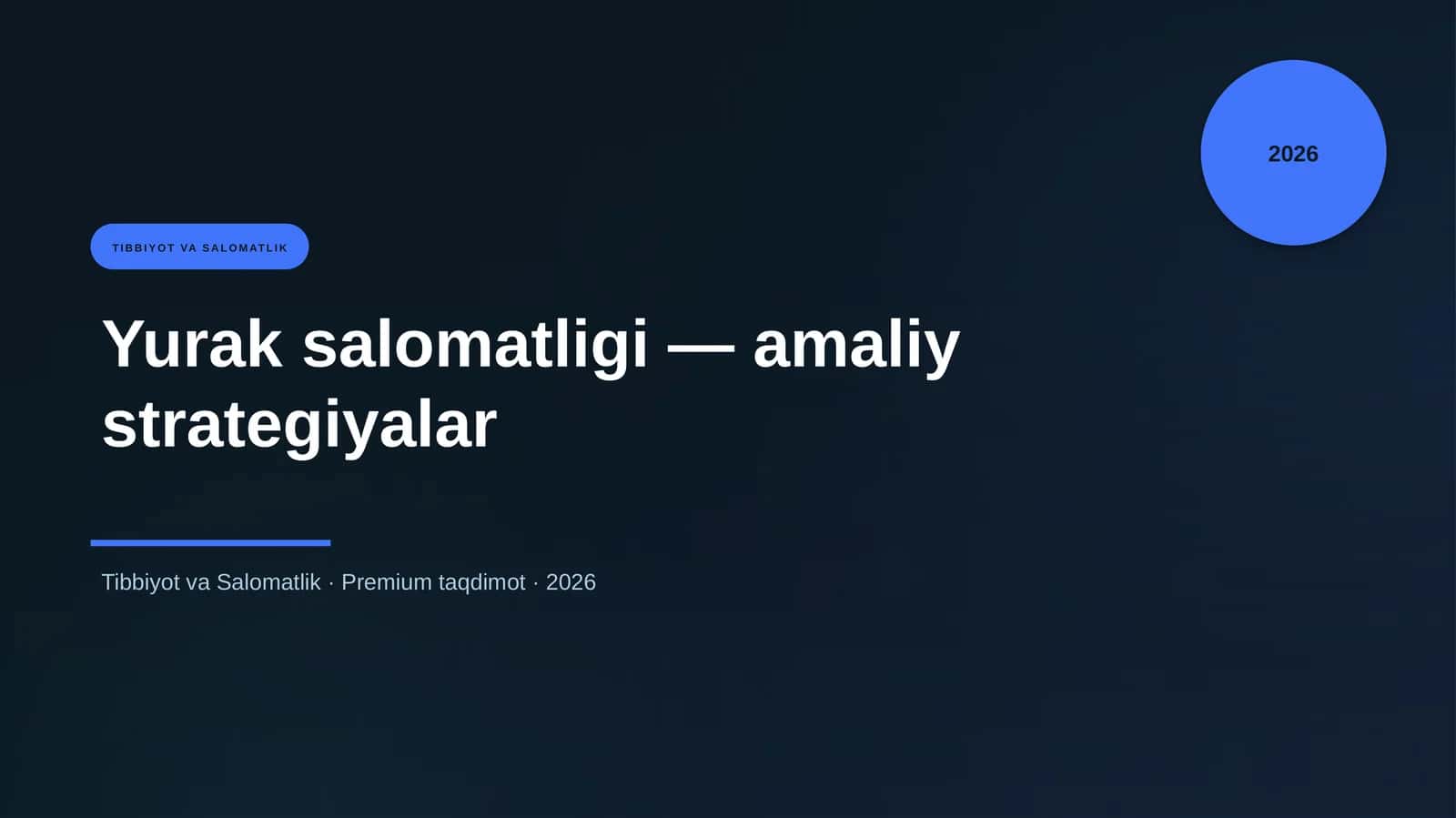 Yurak salomatligi — amaliy strategiyalar 1