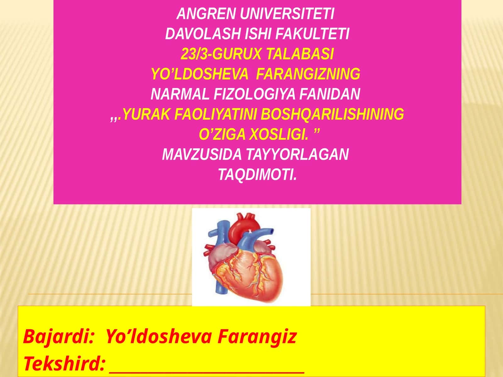 Yo’ldosheva Farangizning Narmal fiziologiyafanidan 1
