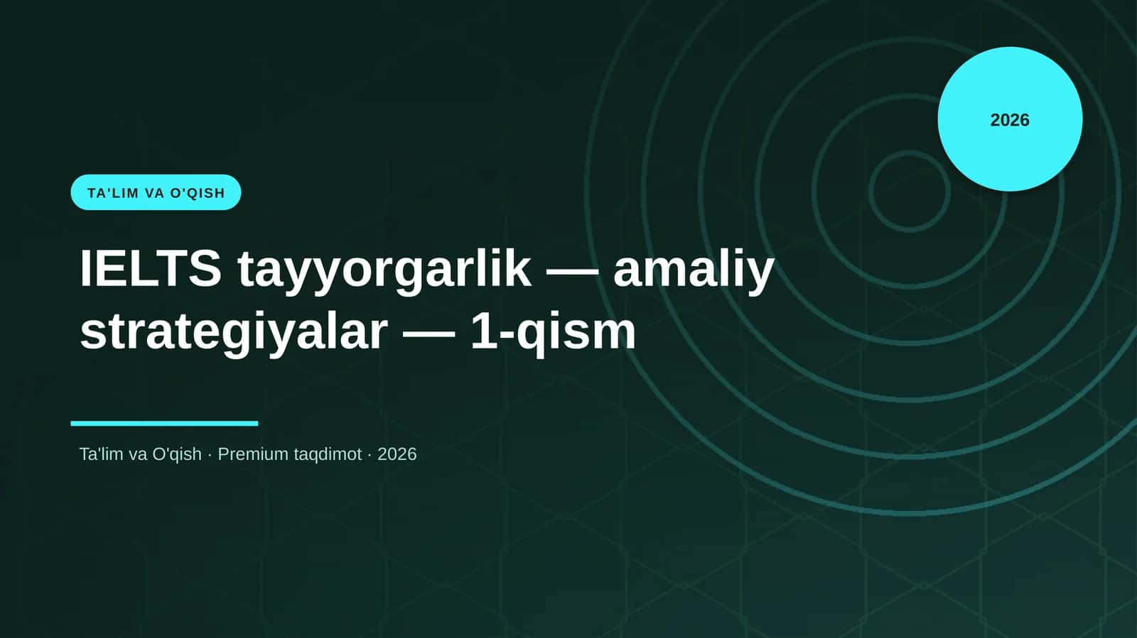 IELTS tayyorgarlik — amaliy strategiyalar — 1-qism 1