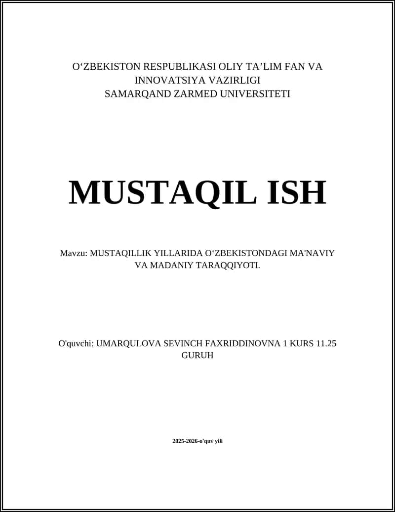 MUSTAQILLIK YILLARIDA OʻZBEKISTONDAGI MA'NAVIY VA MADANIY TARAQQIYOTI 1