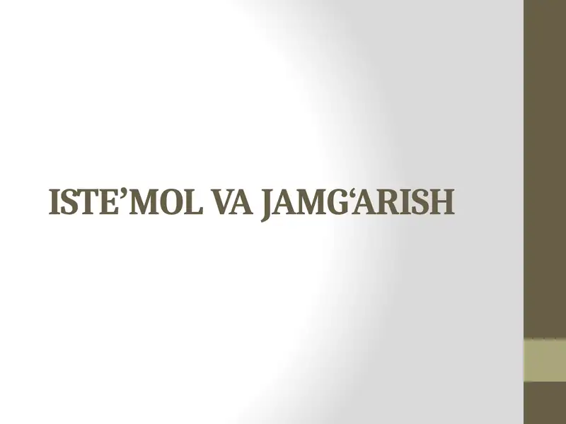 ISTEʼMOL VA JAMG‘ARISH 1
