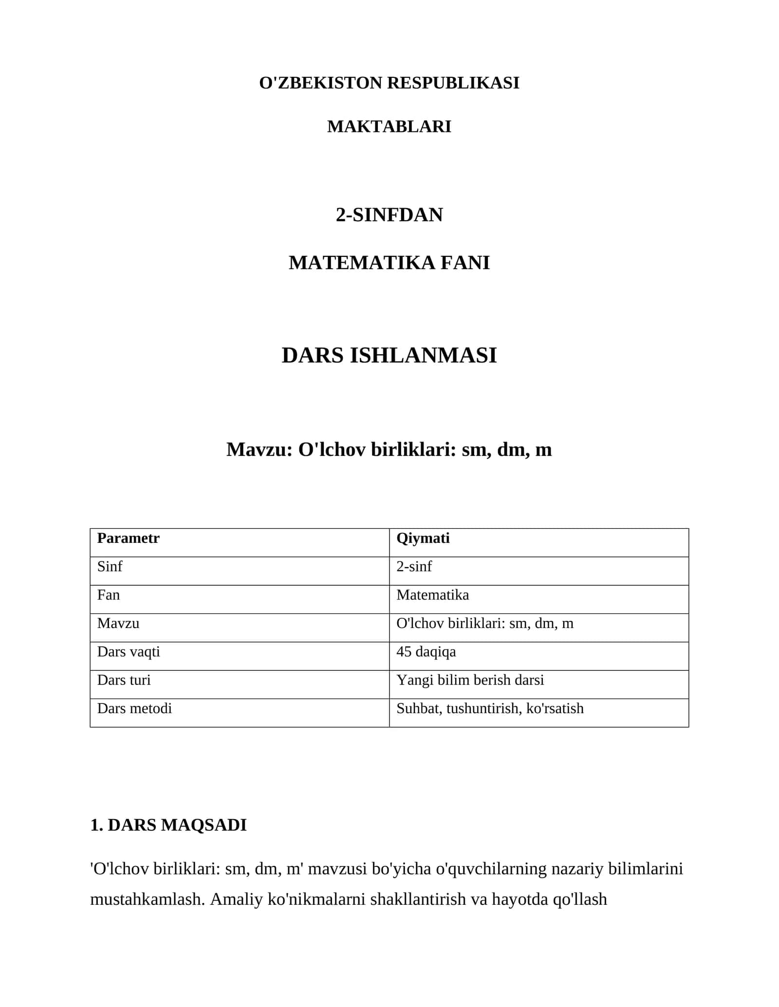 O'lchov birliklari: sm, dm, m 1