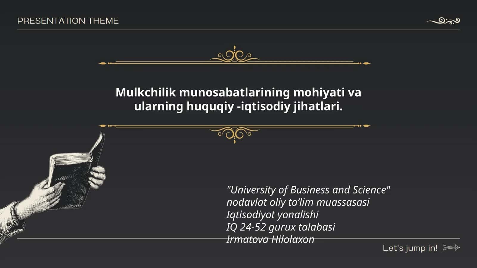Mulkchilik munosabatlarining mohiyati va ularning huquqiy -iqtisodiy jihatlari 1