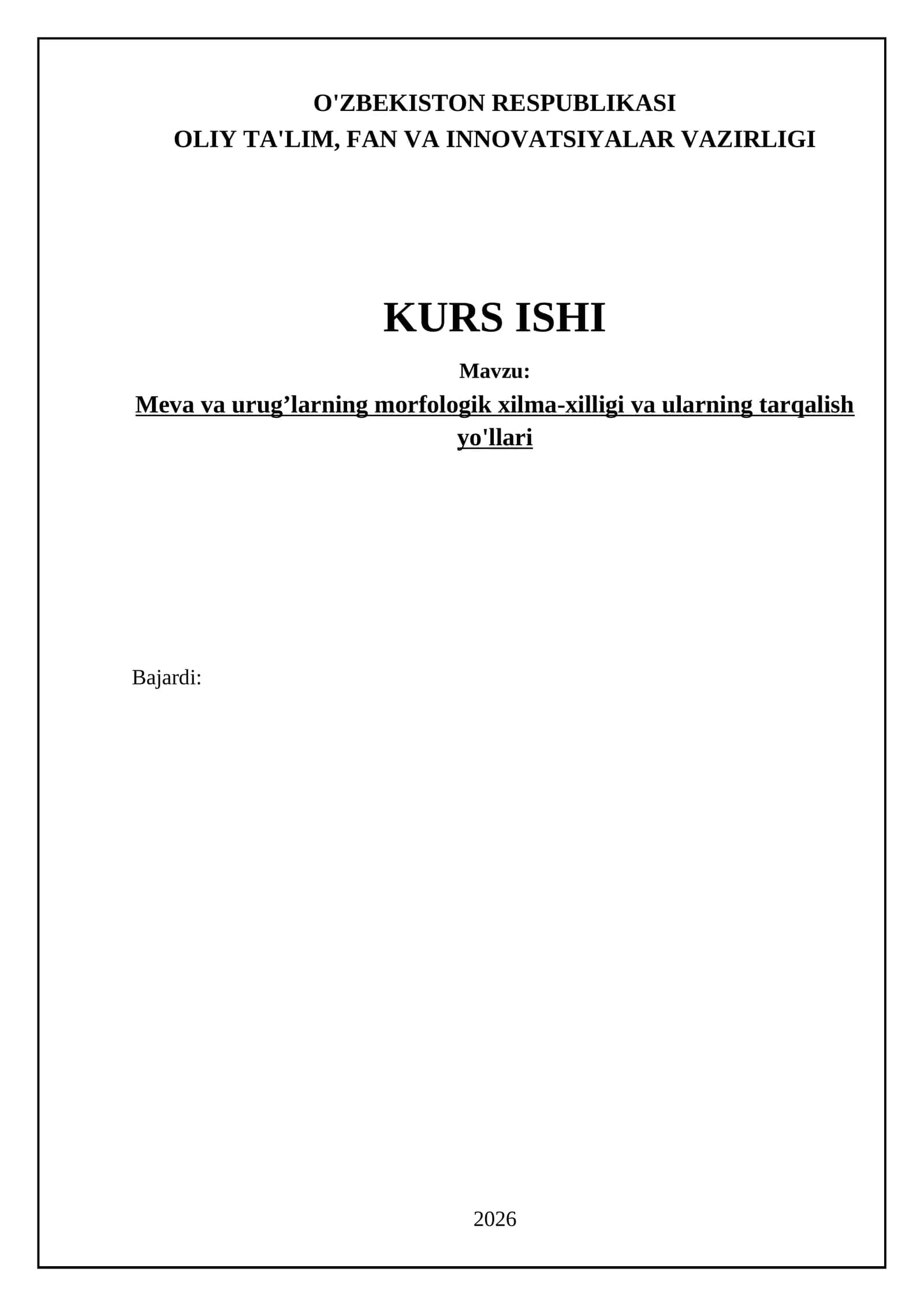 Meva va urug’larning morfologik xilma-xilligi va ularning tarqalish yo'llari 1