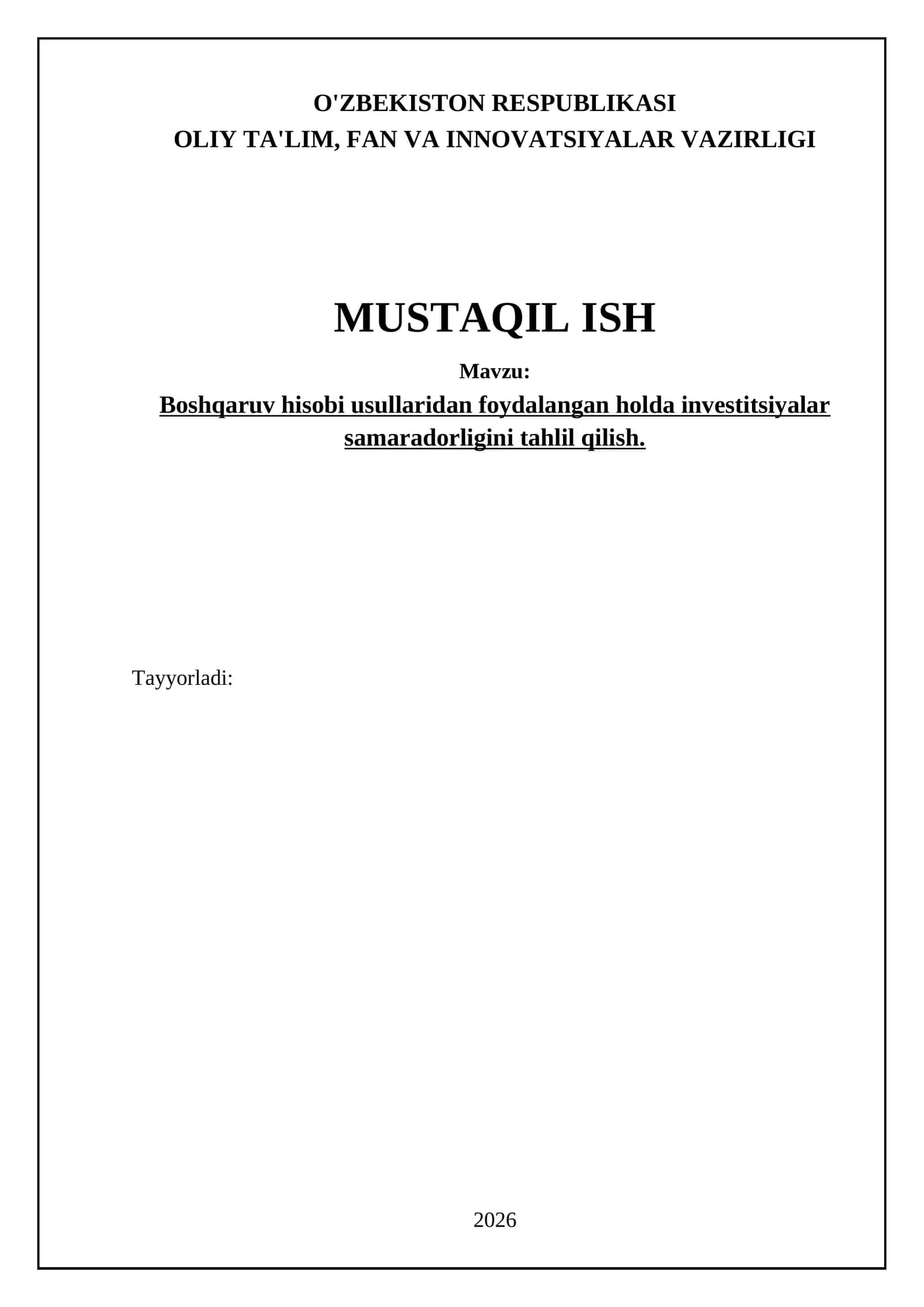 Boshqaruv hisobi usullaridan foydalangan holda investitsiyalar samaradorligini tahlil qilish 1
