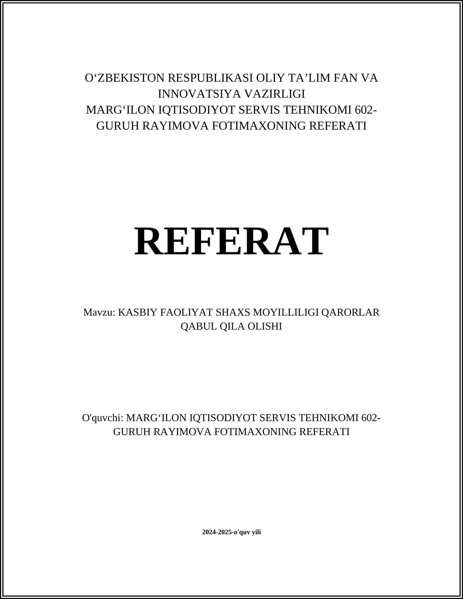 MARGʻILON IQTISODIYOT SERVIS TEHNIKOMI 602-GURUH RAYIMOVA FOTIMAXONING REFERATI 1