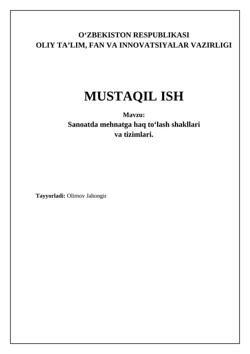 Sanoatda mehnatga haq to‘lash shakllari va tizimlari 1
