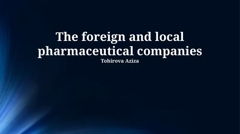 Market Dynamics: Foreign vs. Local Pharma 1