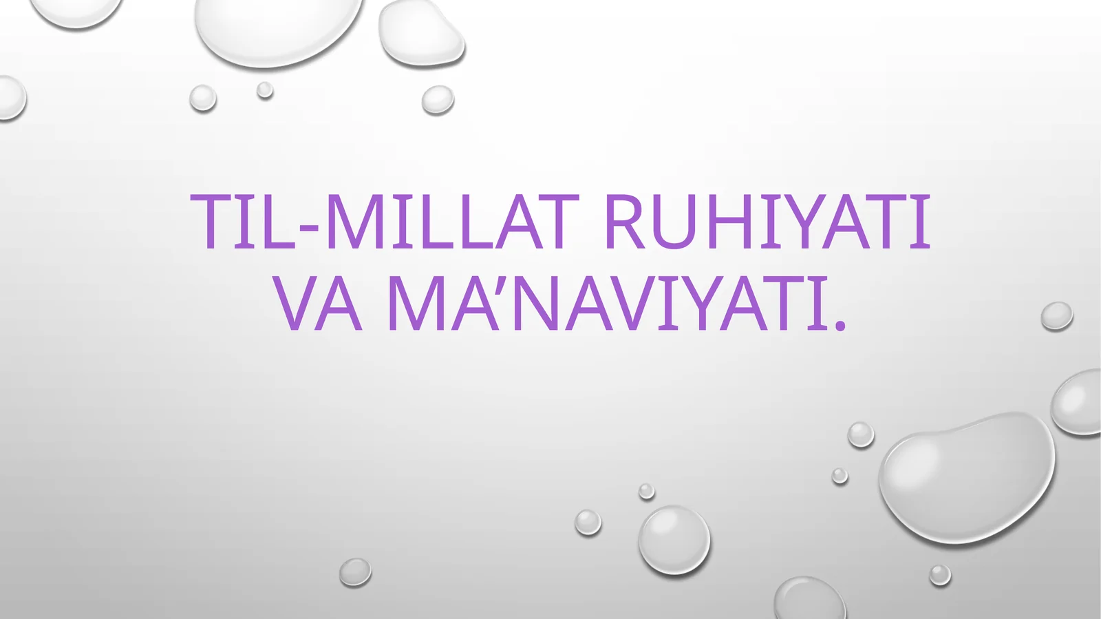 Til-millat ruhiyati va ma’naviyati. 1