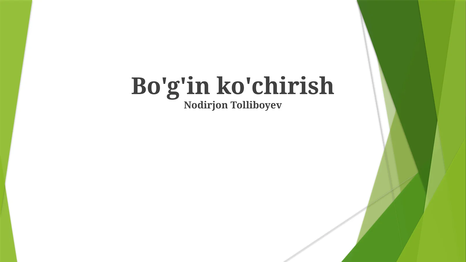 Bo'g'in ko'chirish 1