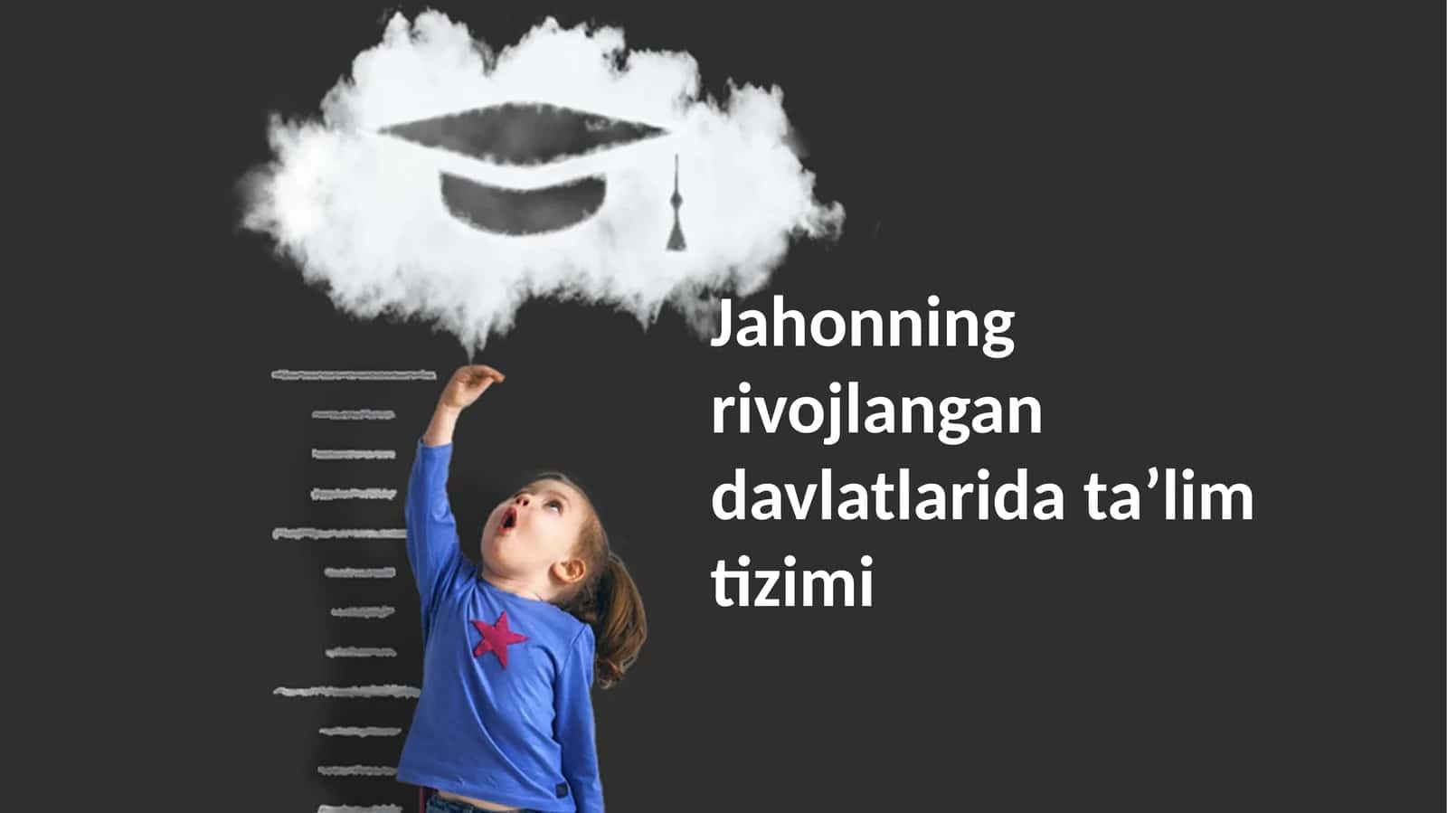 Jahonning rivojlangan davlatlarida taʼlim tizimi 1