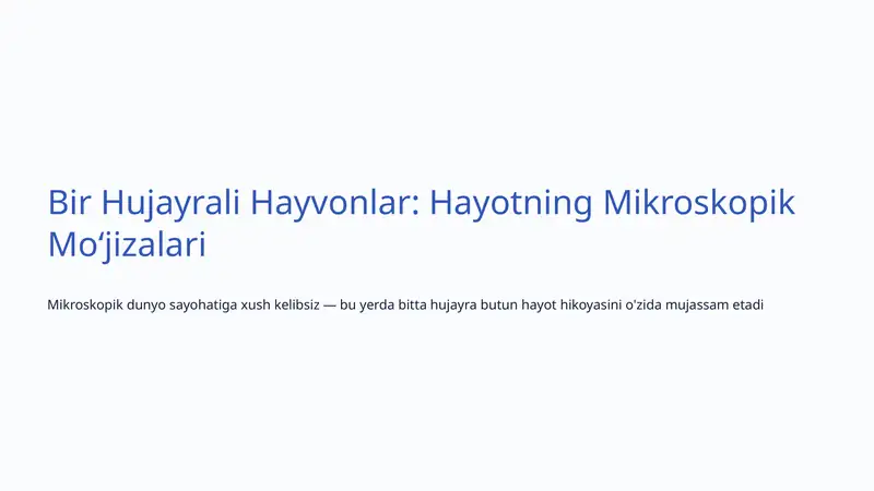 Bir Hujayrali Hayvonlar: Hayotning Mikroskopik Moʻjizalari 1