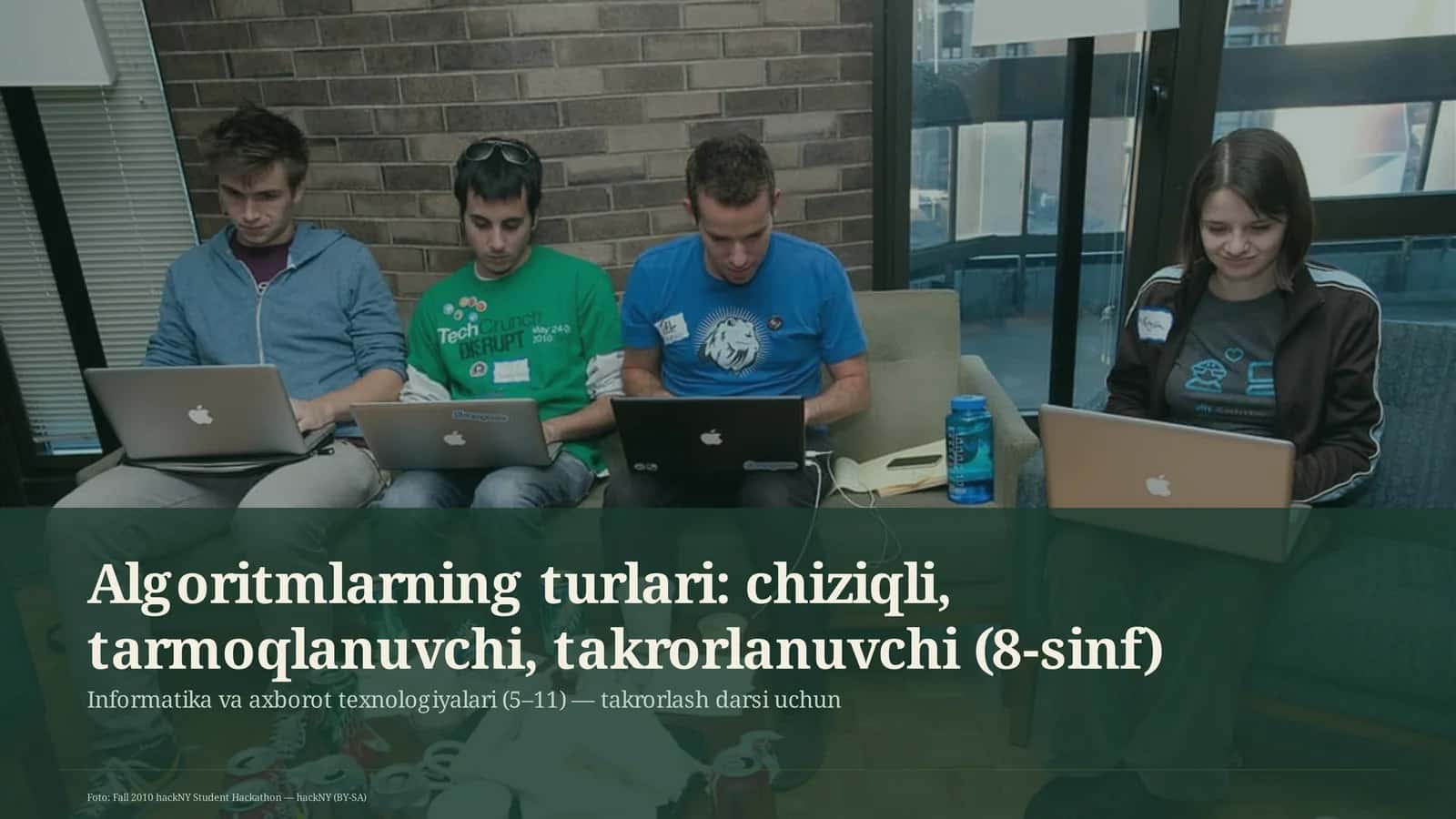 Algoritmlarning turlari: chiziqli, tarmoqlanuvchi, takrorlanuvchi (8-sinf) 1