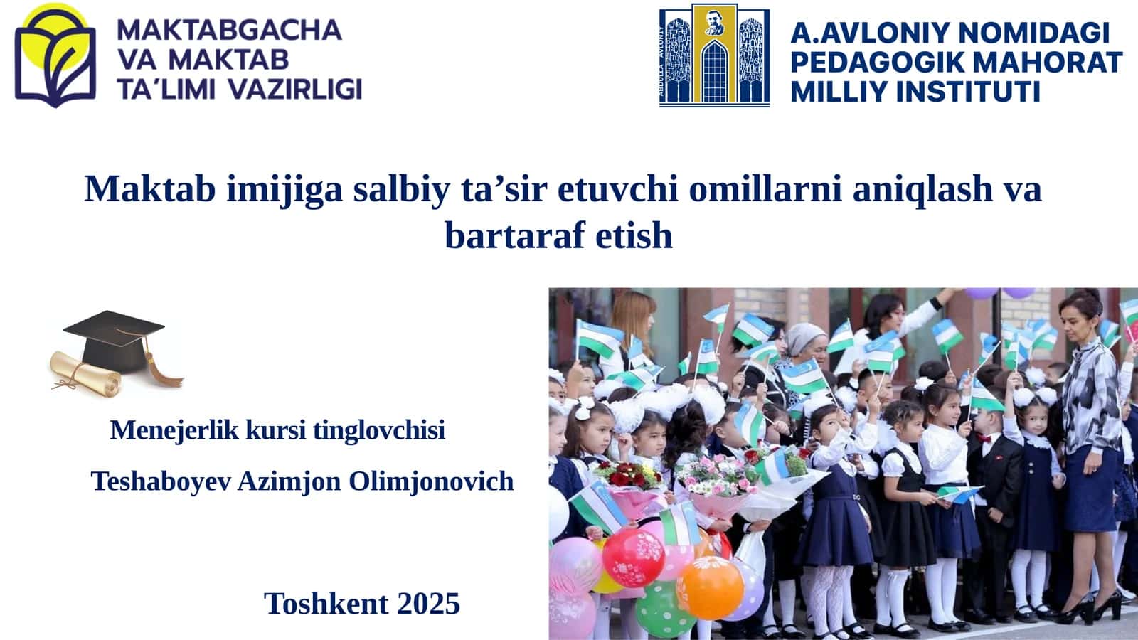 Maktab imijiga salbiy ta’sir etuvchi omillarni aniqlash va bartaraf etish 1