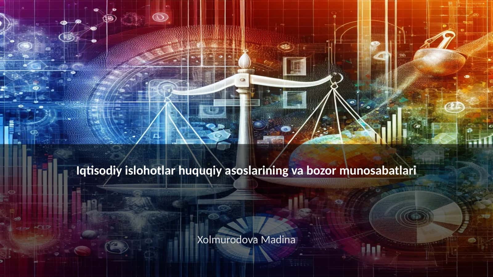 Iqtisodiy islohotlar huquqiy asoslarining va bozor munosabatlari 1