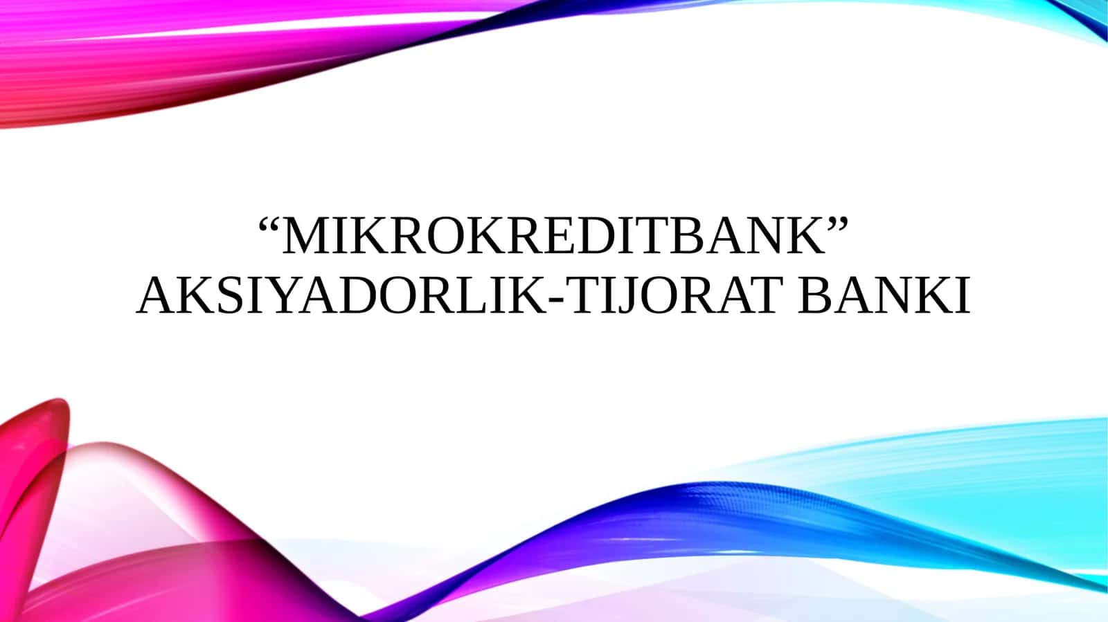 Mikrokreditbank aksiyadorlik-tijorat banki 1