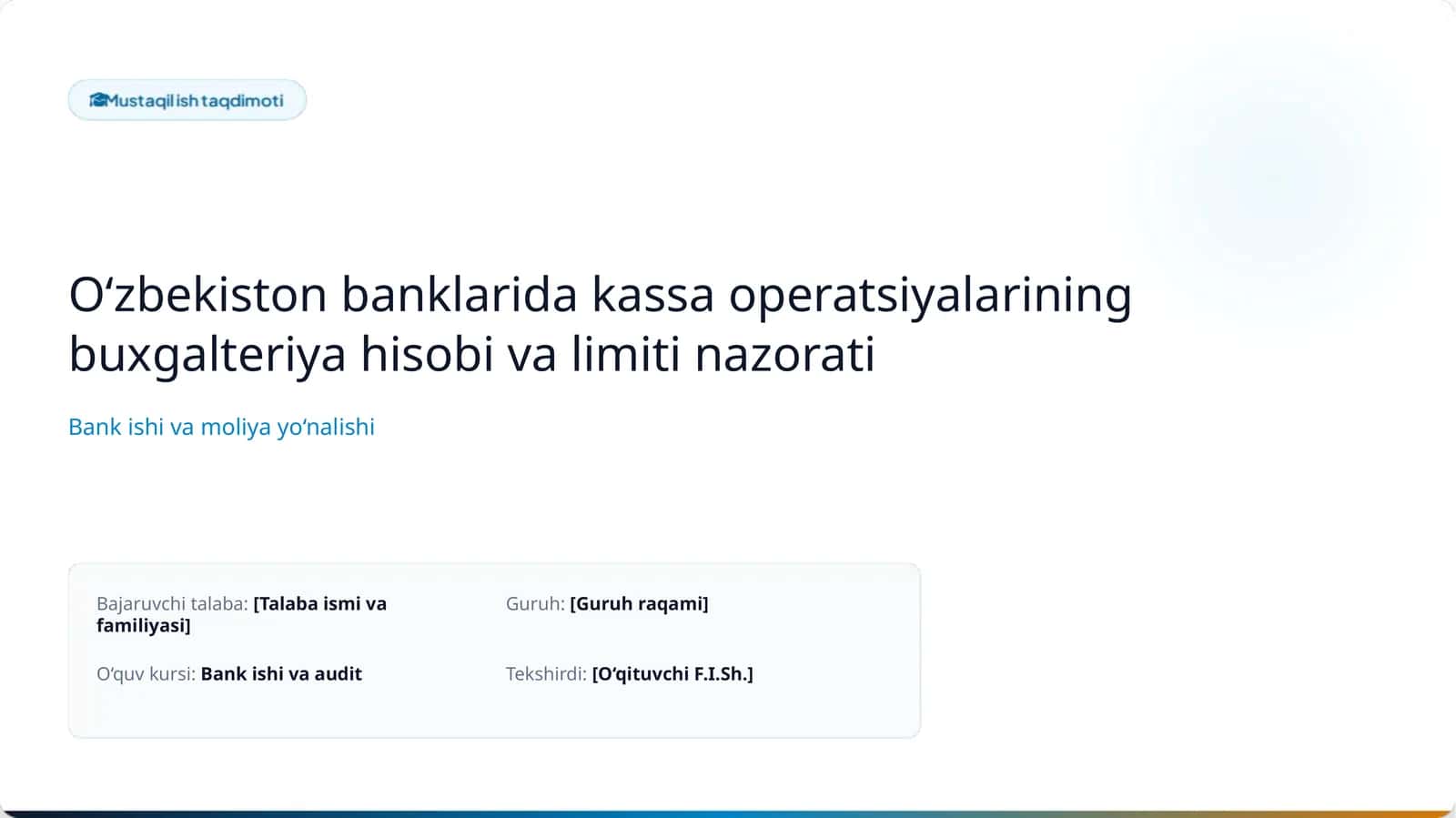 O‘zbekiston banklarida kassa operatsiyalarining buxgalteriya hisobi va limiti nazorati 1