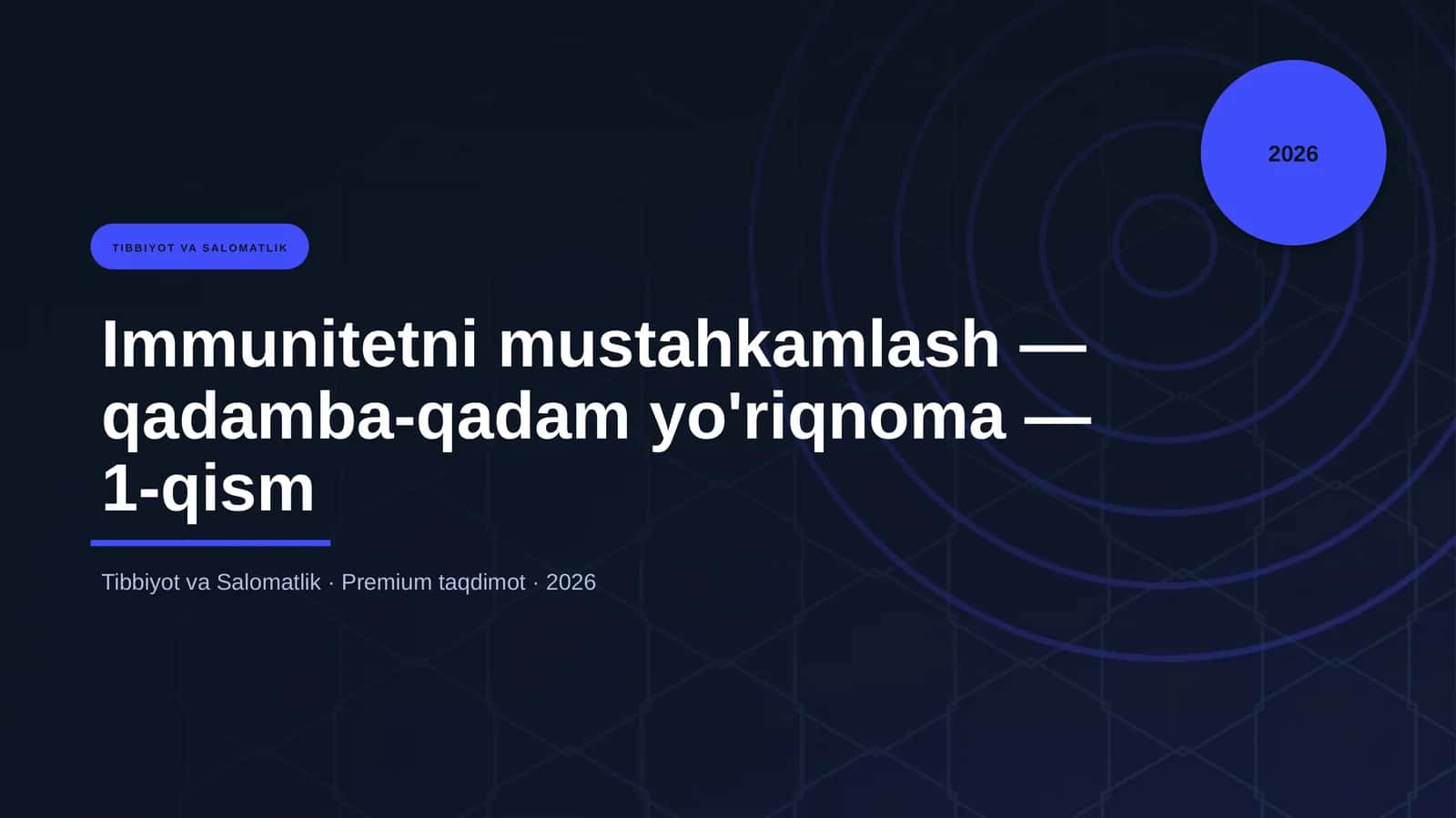 Immunitetni mustahkamlash — qadamba-qadam yo'riqnoma — 1-qism 1