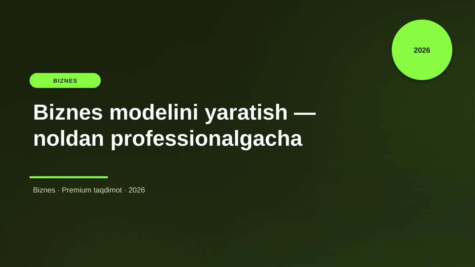 Biznes modelini yaratish — noldan professionalgacha 1