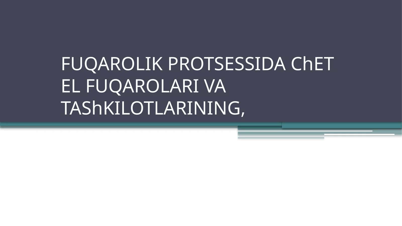 FUQAROLIK PROTSESSIDAChETEL FUQAROLARI VATAShKILOTLARINING,FUQAROLIGI BO‘LMAGANShAXSLARNINGIShTIROKI 1