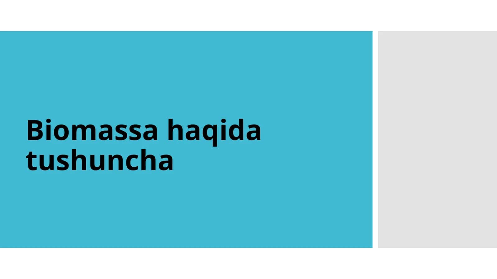 Biomassahaqidatushuncha 1