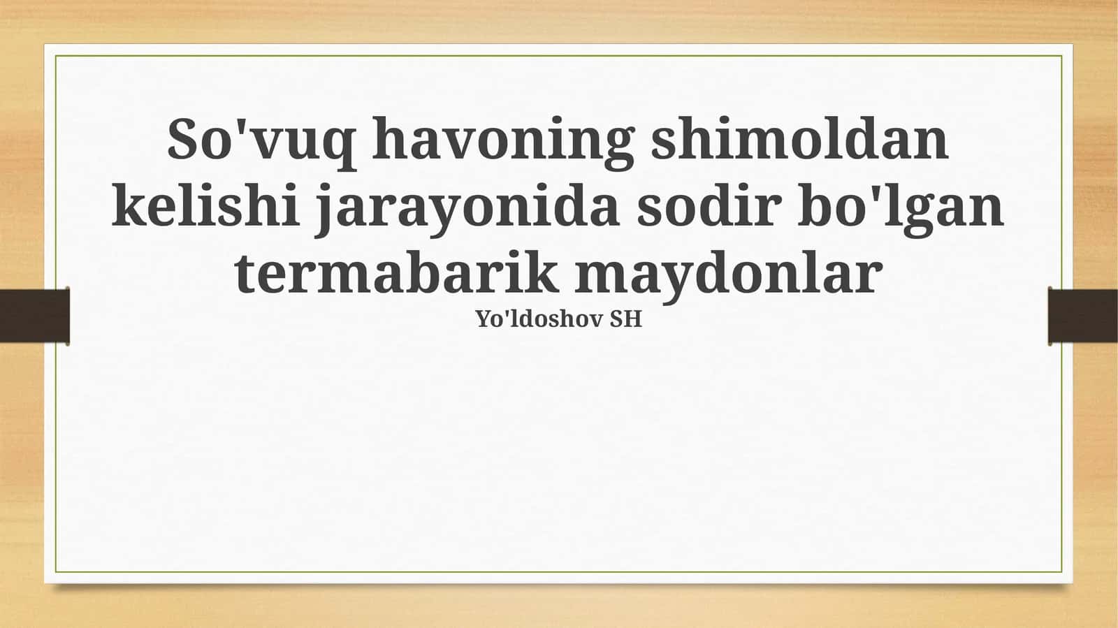 Sovuq havo massalarining xususiyatlari va termobarik maydonlar 1