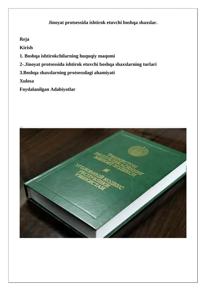 Jinoyat protsessida ishtirok etuvchi boshqa shaxslar 1