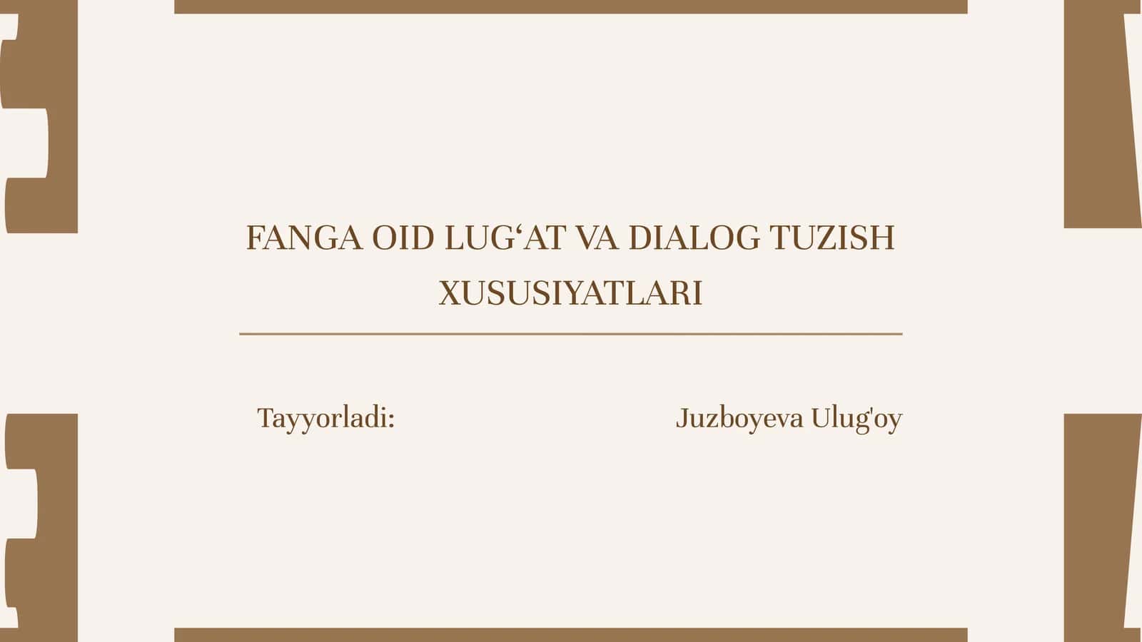 FANGA OID LUG‘AT VA DIALOG TUZISH XUSUSIYATLARI 1
